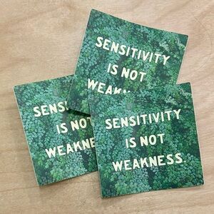 Green 'Sensitivity is not Weakness' Inspirational Empath Affirmation HSP Sticker